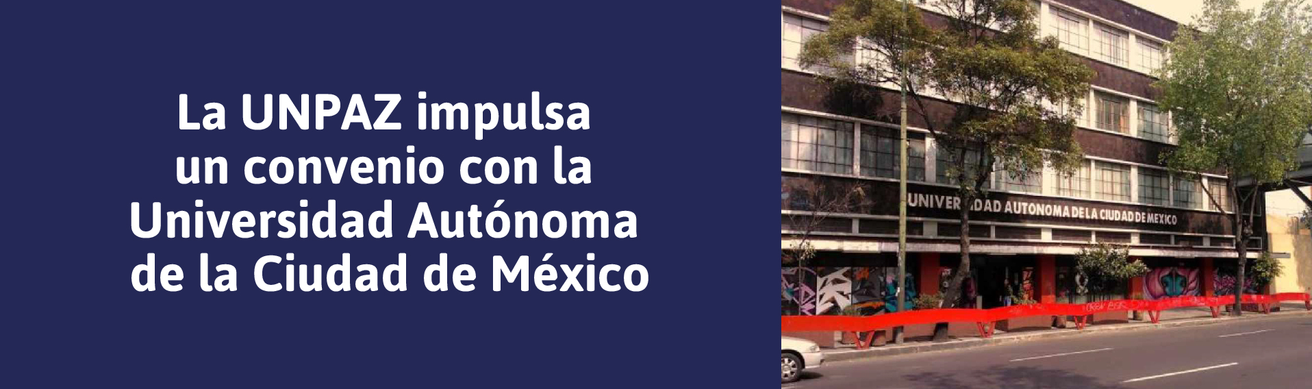 La UNPAZ impulsa un convenio con la Universidad Autónoma de la Ciudad de México - UNPAZ
