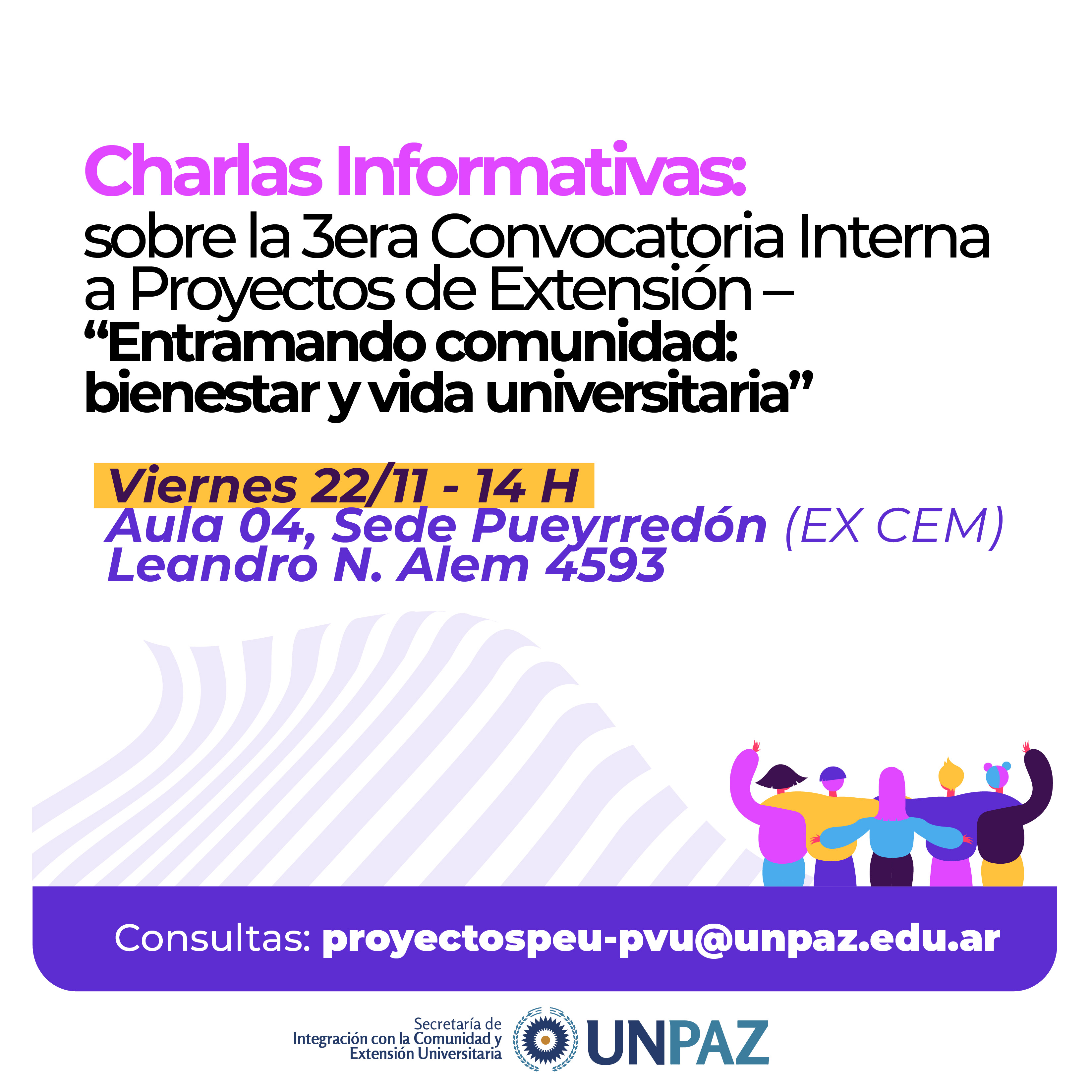 Charlas Informativas sobre la 3era Convocatoria Interna a Proyectos de Extensión – “Entramado comunidad: bienestar y vida universitaria”