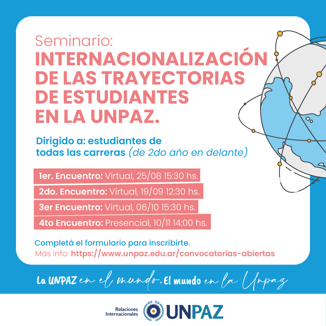 Convocatoria abierta a "Seminario: internacionalización de las trayectorias de estudiantes en la UNPAZ" - UNPAZ