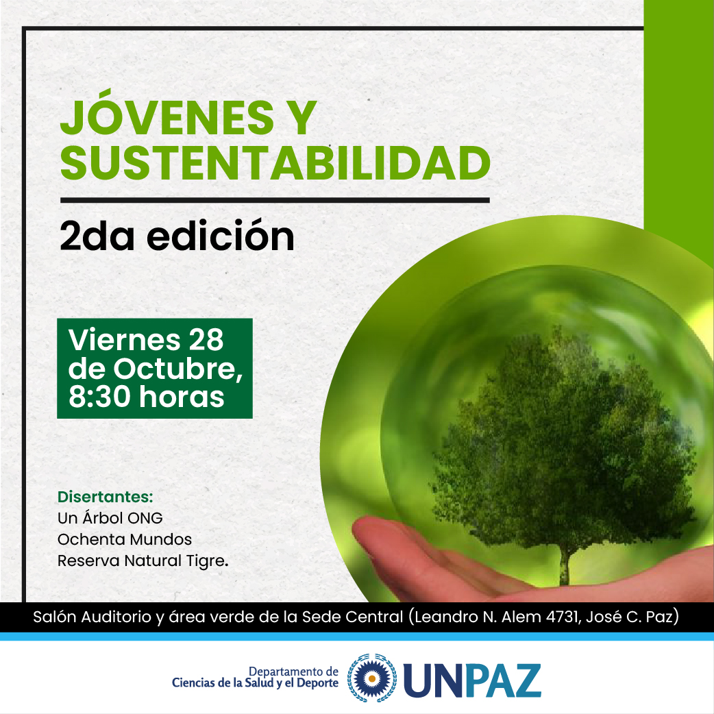 Jóvenes y Sustentabilidad en la UNPAZ. Segunda edición