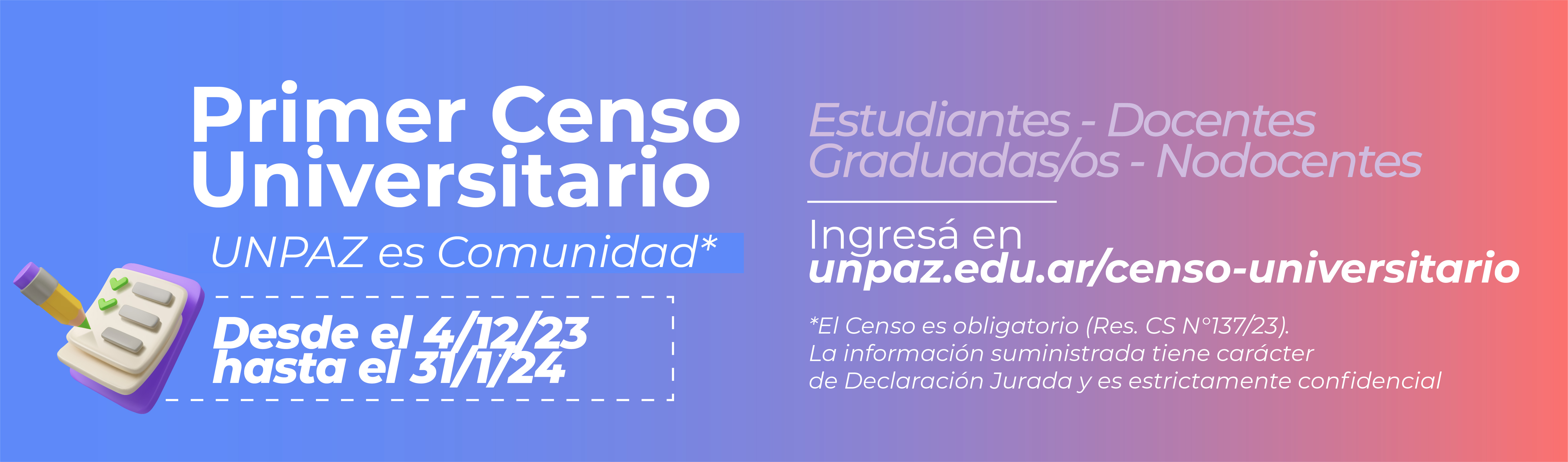 Primer Censo Universitario “UNPAZ es comunidad”