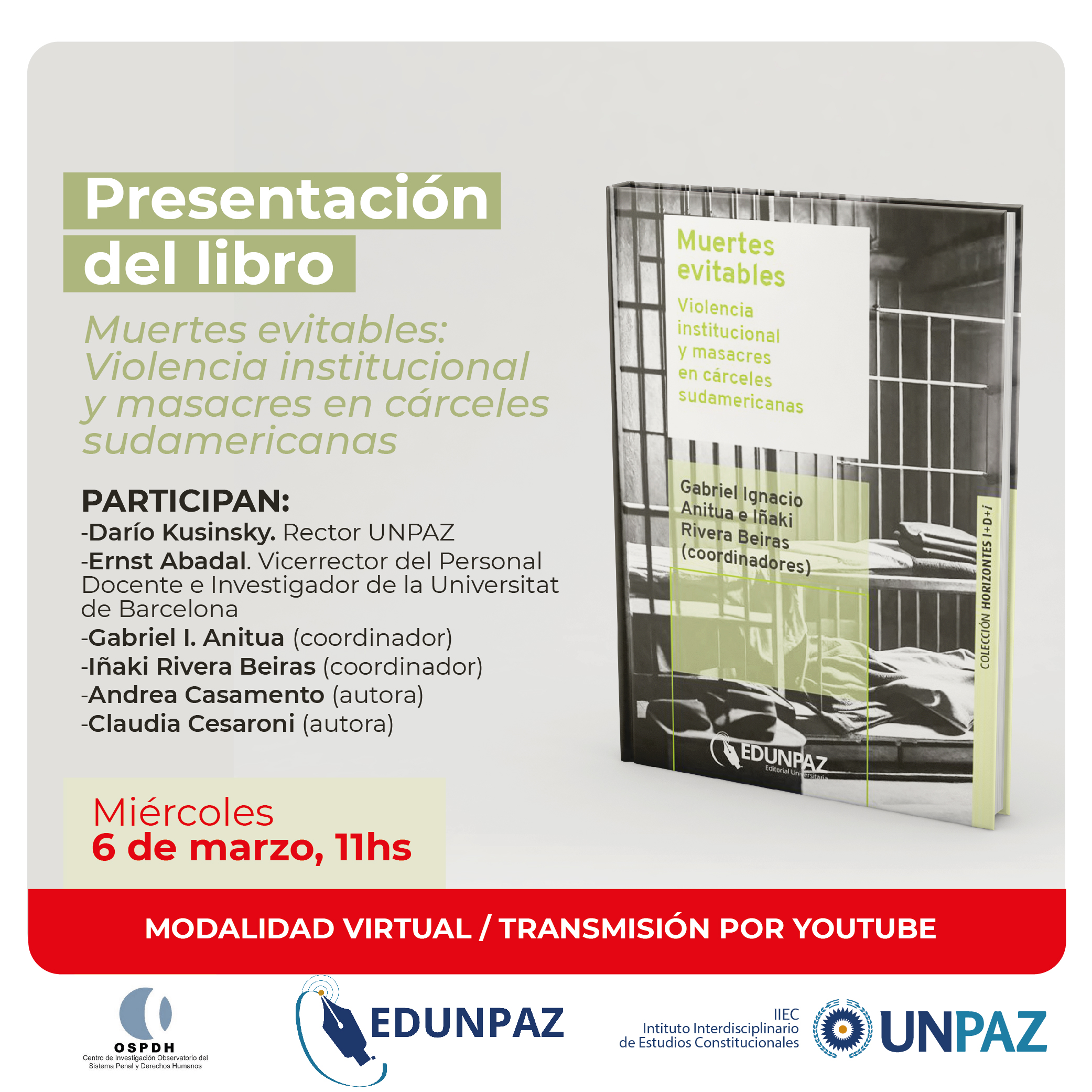 Presentan nuevo libro sobre violencia carcelaria realizado en colaboración entre la UNPAZ y la Universidad de Barcelona