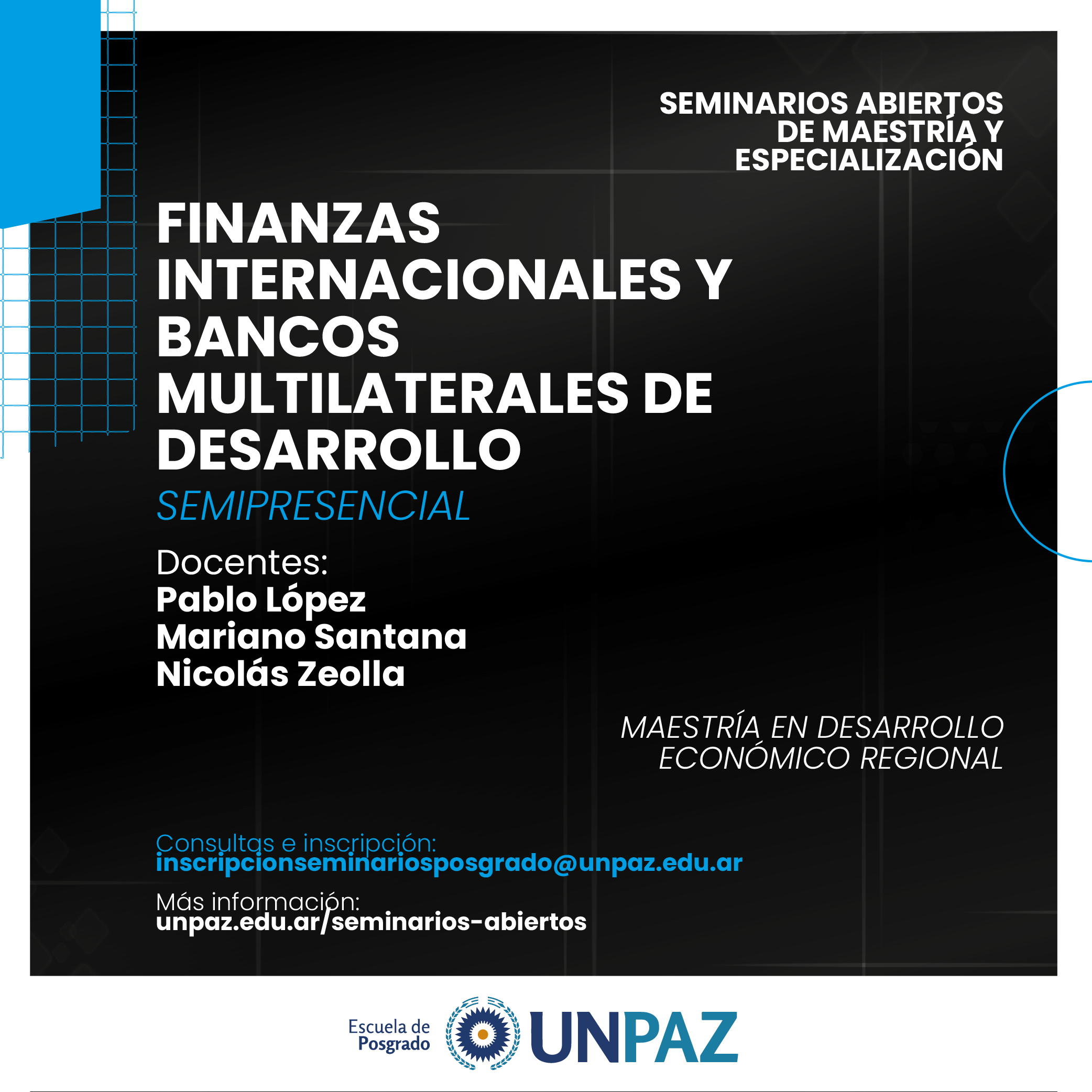 Escuela de Posgrado.  Se encuentra abierta la inscripción a seminario sobre finanzas internacionales y organismos de crédito