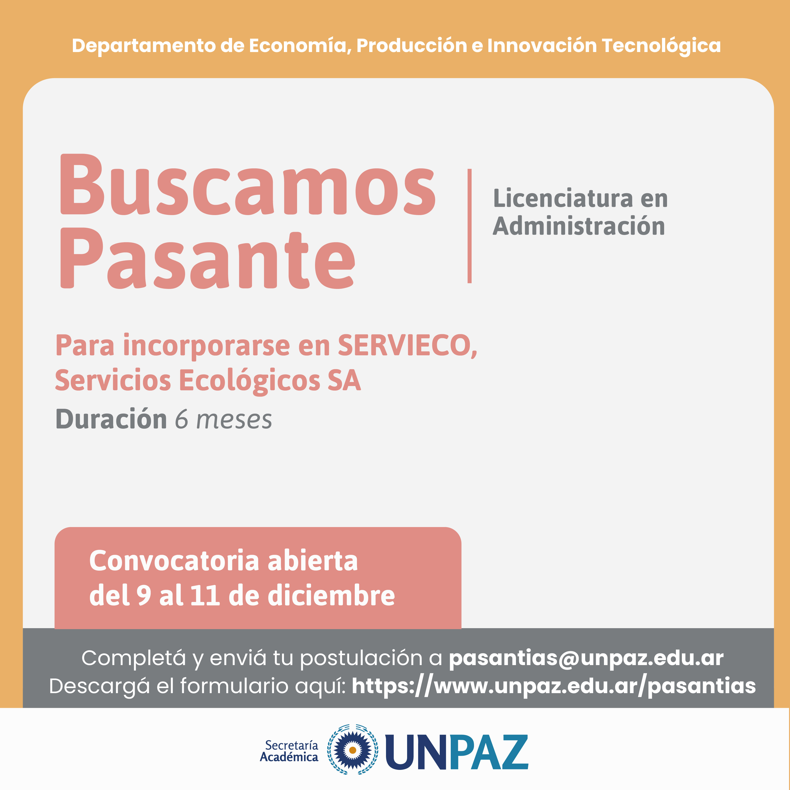 CONVOCATORIA ABIERTA A PASANTÍA EN SERVIECO, SERVICIOS ECOLÓGICOS SA PARA LA LICENCIATURA EN ADMINISTRACIÓN - UNPAZ