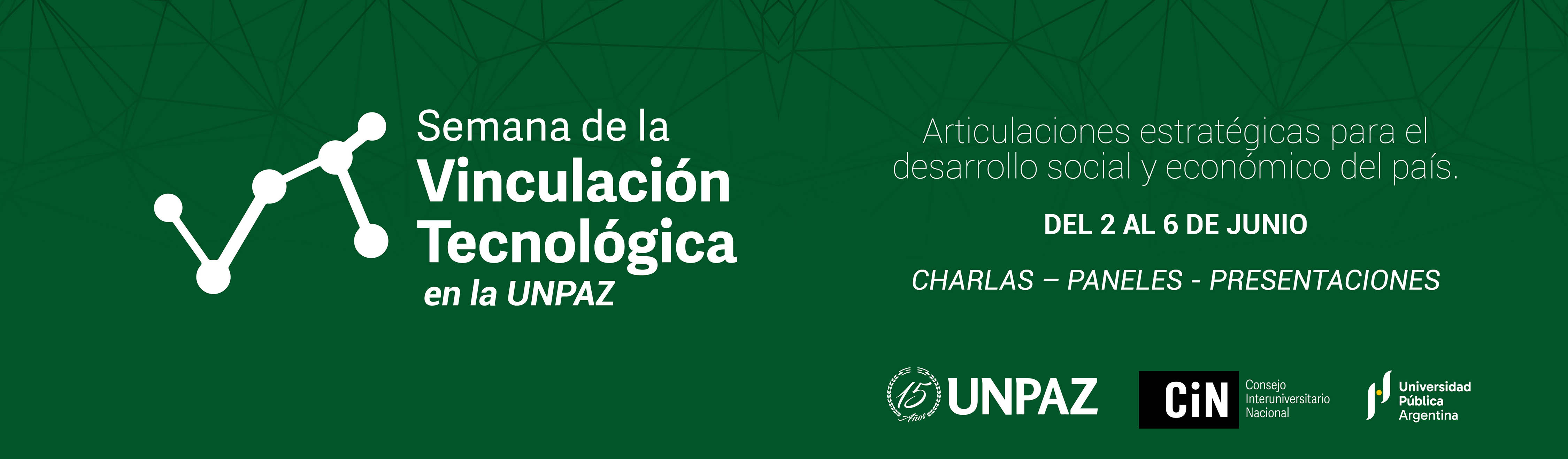 SEMANA DE LA VINCULACIÓN TECNOLÓGICA EN LA UNPAZ