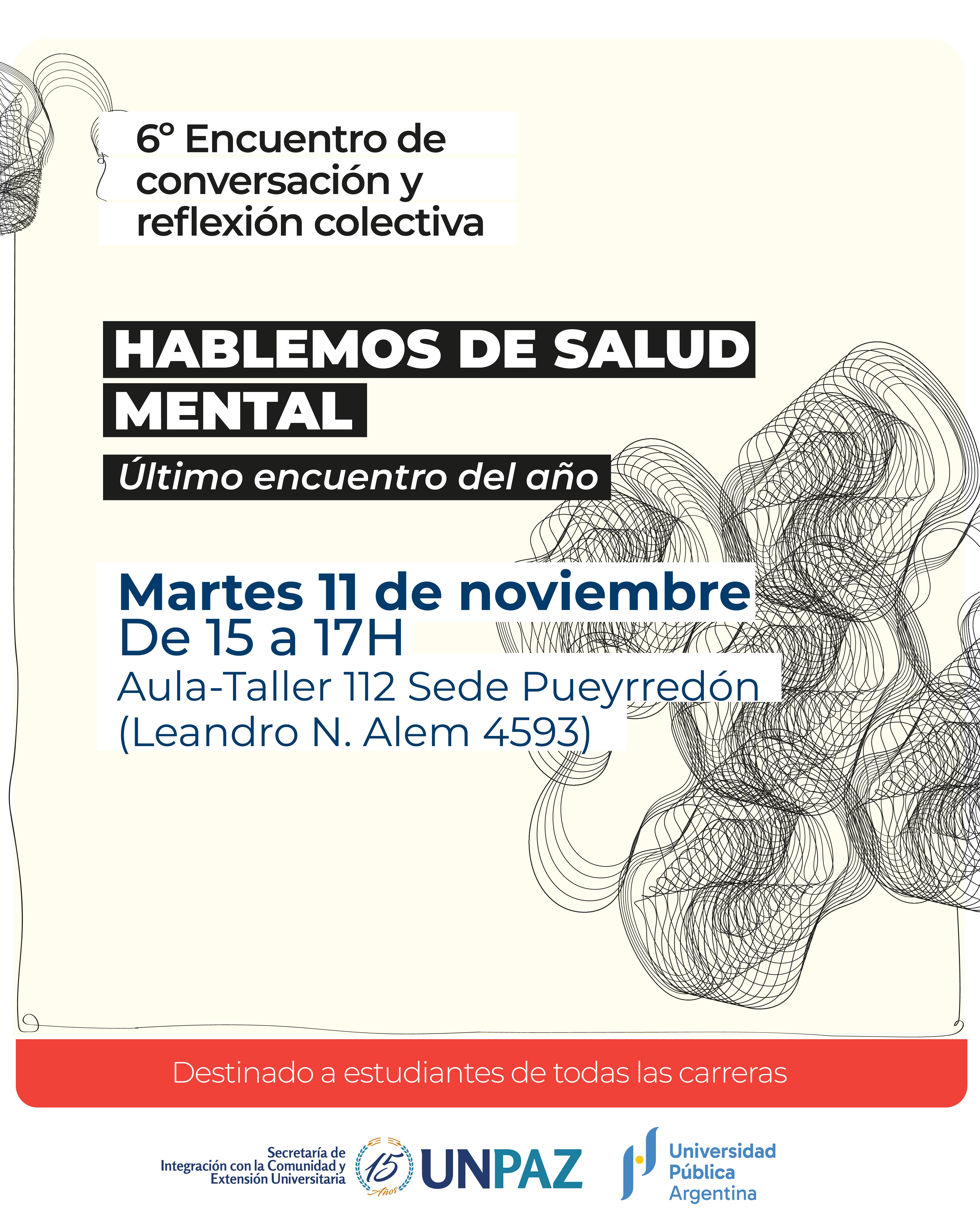 6º Encuentro de conversación y reflexión colectiva: "Salud mental y discursos de consumo: lo inmediato y sin medida"