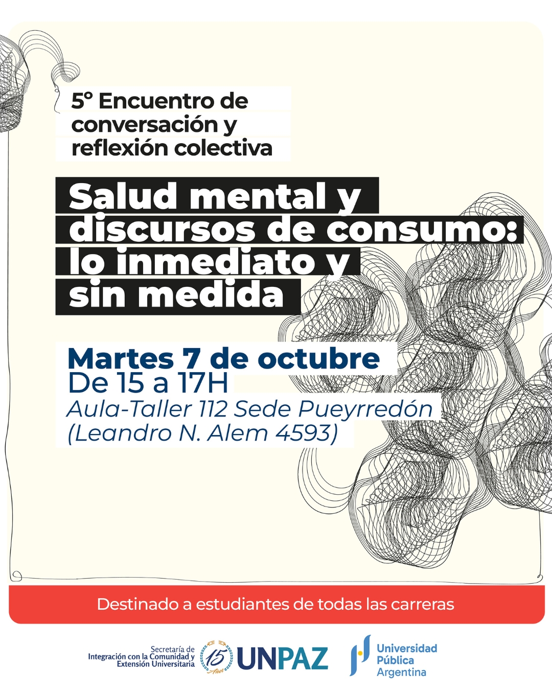 5º Encuentro de conversación y reflexión colectiva: "Salud mental y discursos de consumo: lo inmediato y sin medida" - UNPAZ