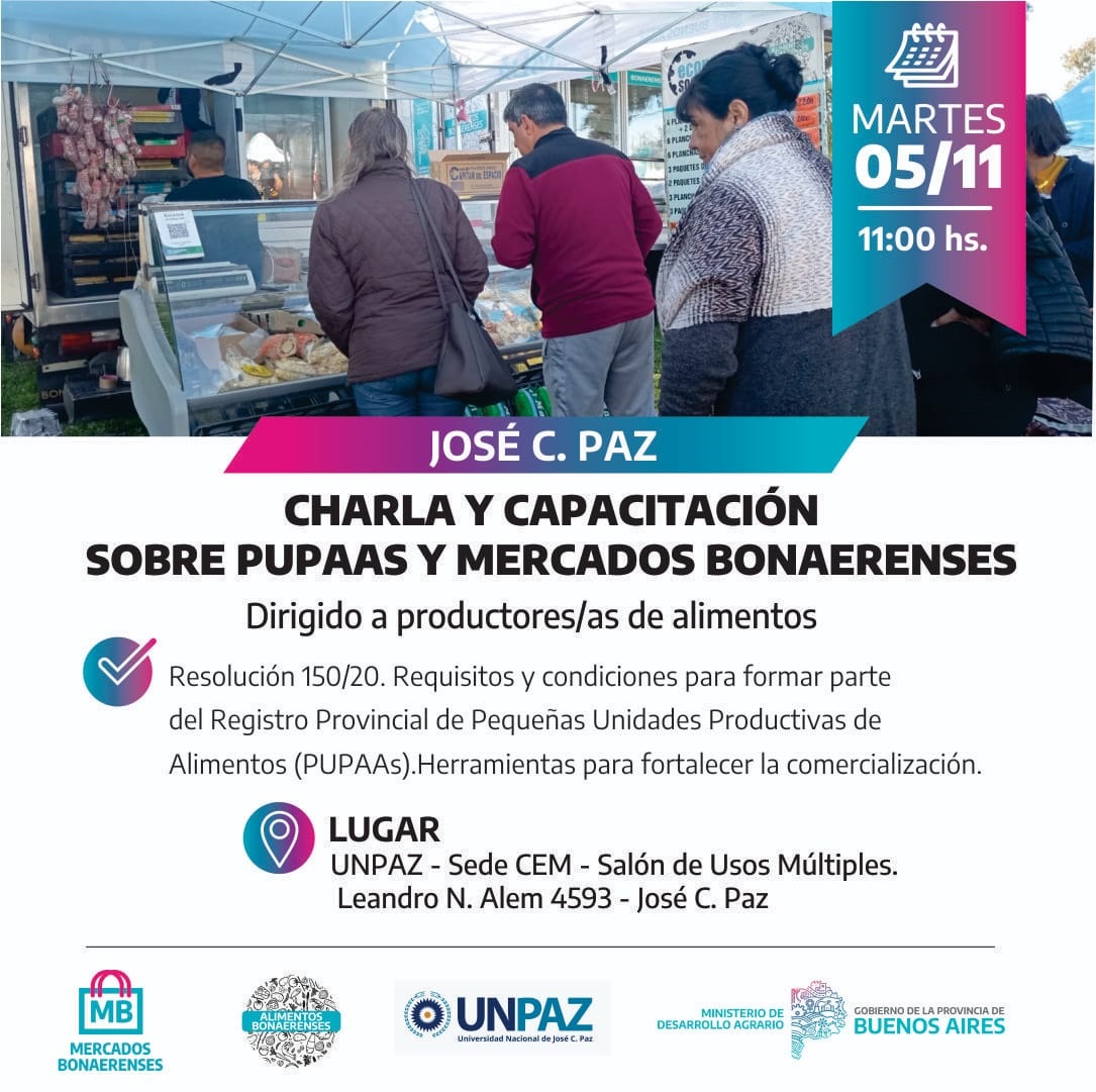 CAPACITACIÓN SOBRE PUPAAS Y MERCADOS BONAERENSES - UNPAZ