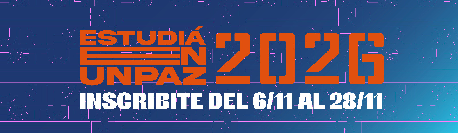 INSCRIPCIONES 2026 PARA TODAS LAS CARRERAS - UNPAZ