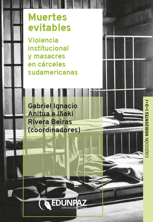 Nuevo libro de EDUNPAZ documenta la violencia carcelaria en Sudamérica