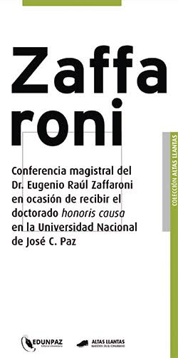 Conferencia magistral del Dr. Eugenio Raúl Zaffaroni