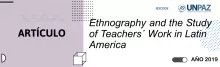Ethnography and the Study of Teachers´ Work in Latin America