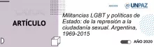 Militancias LGBT y políticas de Estado: de la represión a la ciudadanía sexual. Argentina, 1969-2015