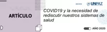 COVID19 y la necesidad de rediscutir nuestros sistemas de salud 