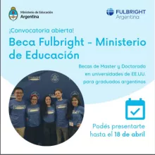 Beca Fulbright Ministerio de Educación UNPAZ