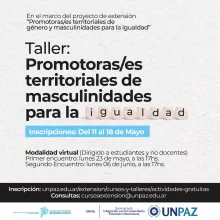 Taller "PROMOTORAS/ES TERRITORIALES DE MASCULINIDADES PARA LA IGUALDAD" - UNPAZ