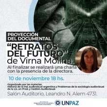 PROYECCIÓN DEL DOCUMENTAL “RETRATOS DEL FUTURO” de Virna Molina - UNPAZ