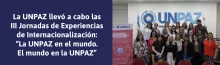 La UNPAZ llevó a cabo la III Jornada de Experiencias de Internacionalización "La UNPAZ en el mundo. El mundo en la UNPAZ"