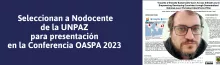 SELECCIONAN A NODOCENTE DE LA UNPAZ PARA PRESENTACIÓN EN LA CONFERENCIA OASPA 2023 - UNPAZ