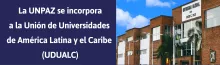 La UNPAZ se incorpora a la Unión de Universidades de América Latina y el Caribe (UDUALC)