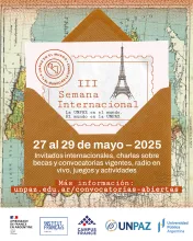 III SEMANA INTERNACIONAL: LA UNPAZ EN EL MUNDO. EL MUNDO EN LA UNPAZ