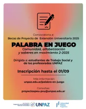 CONVOCATORIA ABIERTA A BECAS DE EXTENSION "PALABRA EN JUEGO: COMUNIDAD, ALFABETIZACIÓN Y SABERES EN MOVIMIENTO"