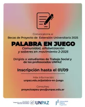 ADMISIBILIDAD BECA DE EXTENSION "PALABRA EN JUEGO: COMUNIDAD, ALFABETIZACIÓN Y SABERES EN MOVIMIENTO" - UNPAZ