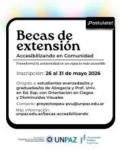 Convocatoria a Beca de Extensión - PROYECTO UNPAZ: ACCESIBILIZANDO EN COMUNIDAD