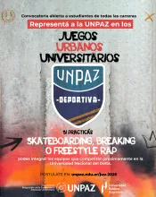 Representá a la UNPAZ en freestyle, breaking y skateboarding